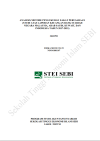 Analisis Metode Pengukuran Zakat Perusahaan (Studi atas Laporan Keuangan Bank Syariah Negara Malaysia, Arab Saudi, Kuwait, dan Indonesia Tahun 2017-2021)