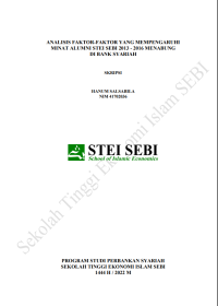 Analisis Faktor-faktor yang Mempengaruhi Minat Alumni STEI SEBI 2013-2016 Menabung di Bank Syariah