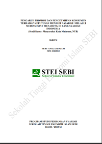 Pengaruh Promosi dan Pengetahuan Konsumen Terhadap Keputusan Menjadi Nasabah Melalui Mediasi Niat Menabung di Bank Syariah Indonesia (Studi Kasus: Masyarakat Kota Mataram, NTB)