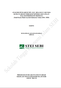 Analisis Pengaruh NPF, GGC, ROA dan CAR pada Bank Syariah Terhadap Kinerja Keuangan dalam Perspektif Deposan (Studi Kasus Bank Syariah Indonesia Tahun 2016- 2020)