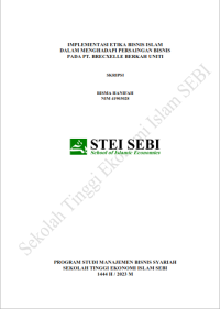 Implementasi Etika Bisnis Islam dalam Menghadapi Persaingan Bisnis pada PT. Brecxelle Berkah Uniti