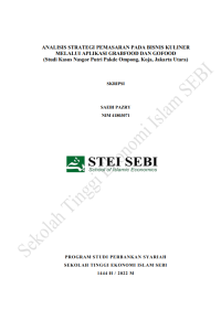 Analisis Strategi Pemasaran pada Bisnis Kuliner Melalui Aplikasi Grabfood dan Gofood (Studi Kasus Nasgor Putri Pakde Ompong, Koja, Jakarta Utara)