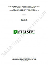 Analisis Hubungan Dimensi Target Penjualan dan Etika Pelaku Bisnis MLM dalam Perspektif Islam (Studi Kasus pada Agenstok PT. HNI-HPAI Sumatera Utara)