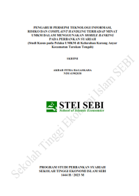 Pengaruh Persepsi Teknologi Informasi, Risiko dan Complaint Handling terhadap minat pada UMKM dalam menggunakan Mobile Banking Pada Perbankan Syariah (Studi Kasus Pelaku UMKM di Kelurahan Karang Anyar Kecamatan Tarakan Tengah)