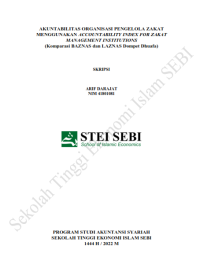 Akuntabilitas Organisasi Pengelola Zakat Menggunakan Accountability Index for Zakat Management Institutions (Komparasi BAZNAS dan LAZNAS Dompet Dhuafa)