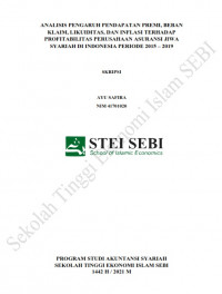 Analisis Pengaruh Pendapatan Premi, Beban Klaim, Likuiditas, dan Inflasi Terhadap Profitabilitas Perusahaan Asuransi Jiwa Syariah di Indonesia Periode 2015-2019