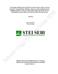 Analisis Efektivitas Penyaluran Dana ZIS LAZNAS Bangun Sejahtera Mitra Umat (LAZNAS BSM Umat) Berdasarkan Zakat Core Principle (ZCR) dengan Metode Allocation To Collection Ratio (ACR)