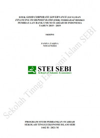 Efek Good Corporate Governance (GCG) dan Financing to Deposit Ratio (FDR) Terhadap Risiko Pembiayaan Bank Umum Syariah di Indonesia Tahun 2015-2019