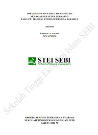 Implementasi Etika Bisnis Islam Sebagai Startegi Bersaing Pada PT. Mahesa Energi Persada Jakarta