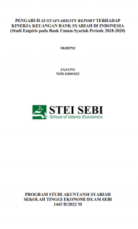 Pengaruh Sustainability Report terhadap Kinerja Keuangan Bank Syariah di Indonesia (Studi Empiris pada Bank Umum Syariah Periode 2018-2020)