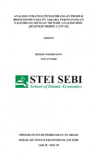 Analisis Strategi Pengembangan Produk BioSystems pada PT Askara Tekno Pangan Palembang dengan Metode BMC (Business Model Canvas)