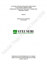 Analisis Strategi Bauran Pemasaran pada Bisnis Frozen Food (Studi Kasus: Frozen Food “Karyabera” Pondok Petir, Bojongsari, Depok)