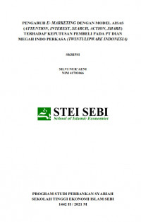 Pengaruh e-Marketing dengan Model AISAS (Attention, Interest, Search, Action, Share) Terhadap Keputusan Pembeli pada PT DIAN MEGAH INDO PERKASA (Twintulipware Indonesia)