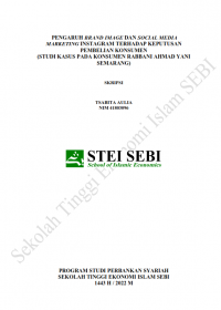 Pengaruh Brand Image dan Social Media Marketing Instagram Terhadap Keputusan Pembelian Konsumen (Studi Kasus pada Konsumen Rabbani Ahmad Yani Semarang)