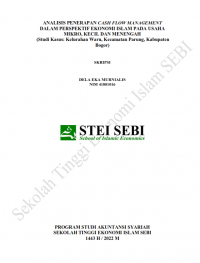 Analisis Penerapan Cash Flow Management dalam Perspektif Ekonomi Islam pada Usaha Mikro Kecil dan Menengah (Studi Kasus: Kelurahan Waru, Kecamatan Parung, Kabupaten Bogor)