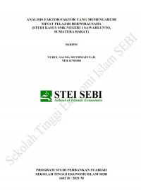 Analisis Faktor-Faktor yang Memengaruhi Minat Pelajar Berwirausaha (Studi Kasus SMK N 1 Sawahlunto Sumatera Barat)